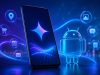 Gemini Intelligence: Google aduce inteligența artificială contextuală direct în Android